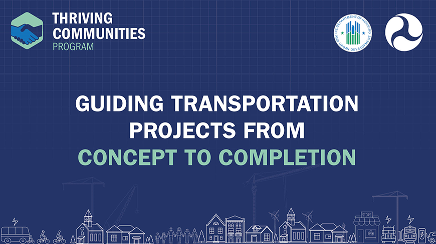 Guiding Transportation Projects from Concept to Completion